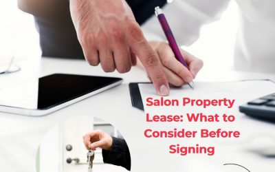 Finalizing a Salon Property Lease: Essential Terms to Protect Your Investment